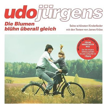 Die Blumen Blühn Überall Gleich - Seine Schönsten Kinderlieder - Jürgens, Udo