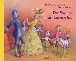 Die Blumen der kleinen Ida - Andersen Hans Christian