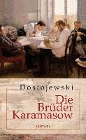 Die Brüder Karamasow Dostojewski Fjodor Michailowitsch