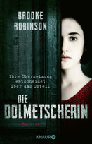Die Dolmetscherin - Ihre Übersetzung entscheidet über das Urteil Knaur