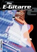 Die E-Gitarre. Mit CD Kramarz Volkmar