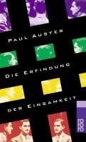 Die Erfindung der Einsamkeit Auster Paul