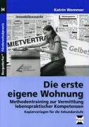 Die erste eigene Wohnung - Wemmer Katrin