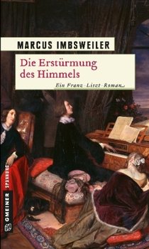 Die Erstürmung des Himmels - Imbsweiler Marcus