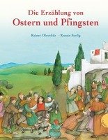 Die Erzählung von Ostern und Pfingsten - Oberthur Rainer