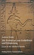 Die Evolution von Gedächtnis und Erinnerung - Neider Andreas