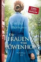 Die Frauen vom Löwenhof - Agnetas Erbe Bomann Corina