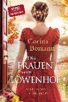 Die Frauen vom Löwenhof - Mathildas Geheimnis - Bomann Corina