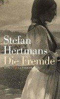 Die Fremde - Hertmans Stefan