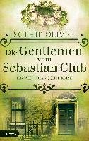 Die Gentlemen vom Sebastian Club - Oliver Sophie