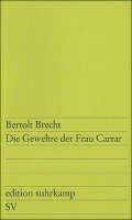 Die Gewehre der Frau Carrar - Brecht Bertolt