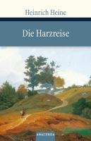 Die Harzreise - Heine Heinrich