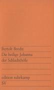 Die heilige Johanna der Schlachthöfe - Brecht Bertolt