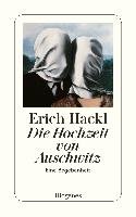 Die Hochzeit von Auschwitz - Hackl Erich