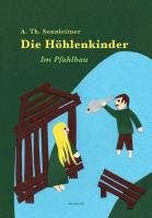 Die Höhlenkinder - Im Pfahlbau - Sonnleitner Th. A.
