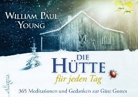 DIE HÜTTE für jeden Tag - Aufsteller - Young William Paul