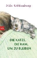 Die Katze, die kam, um zu bleiben - Uddenberg Nils