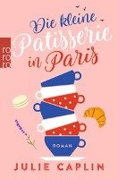 Die kleine Patisserie in Paris Caplin Julie