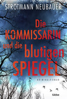 Die Kommissarin und die blutigen Spiegel Bastei Lubbe Taschenbuch