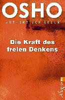 Die Kraft des freien Denkens - Osho