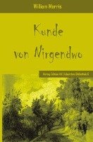 Die Kunde von Nirgendwo - Morris William