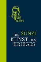 Die Kunst des Krieges - Sun Tzu, Sunzi