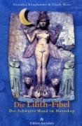 Die Lilith-Fibel Klinghammer Alexandra, Weiss Claude