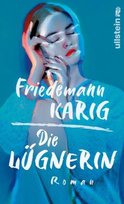 Die Lügnerin Ullstein HC