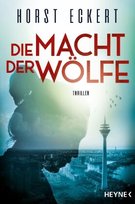 Die Macht der Wölfe Heyne