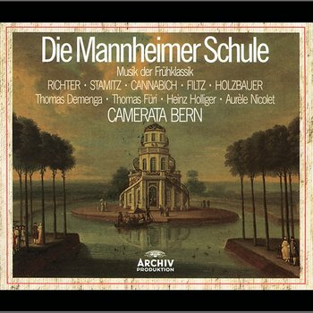 Die Mannheimer Schule - Aurèle Nicolet, Heinz Holliger, Manfred Sax , Christoph Schiller , Thomas Demenga, Camerata Bern, Thomas Füri