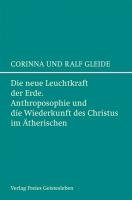 Die neue Leuchtkraft der Erde - Gleide Corinna, Gleide Ralf