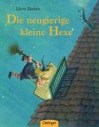 Die neugierige kleine Hexe - Baeten Lieve