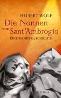 Die Nonnen von Sant'Ambrogio Wolf Hubert