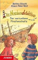 Die Nordseedetektive [5] - Der versunkene Piratenschatz - Wolf Klaus-Peter, Goschl Bettina