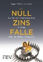 Die Nullzinsfalle - Stoferle Ronald, Valek Mark