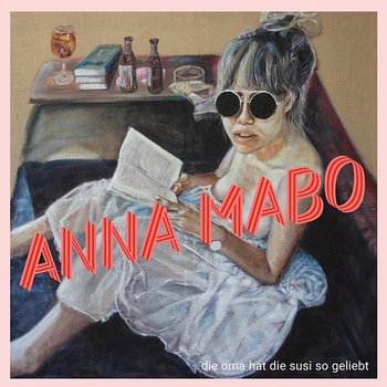 die oma hat die susi so geliebt - Anna Mabo