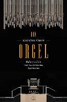 Die Orgel Gottert Karl-Heinz