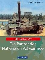 Die Panzer der Nationalen Volksarmee - Flohr Dieter, Kruger Dirk