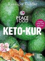 Die Peace Food Keto-Kur - Dahlke Ruediger
