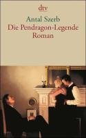 Die Pendragon-Legende Szerb Antal
