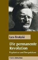 Die Permanente Revolution - Trotzki Leo