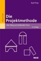 Die Projektmethode Frey Karl