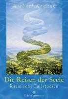 Die Reisen der Seele Newton Michael