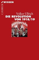 Die Revolution von 1918/19 Ullrich Volker