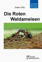 Die Roten Waldameisen - Otto Dieter