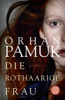 Die rothaarige Frau Pamuk Orhan