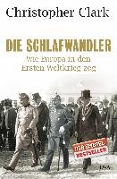 Die Schlafwandler Clark Christopher