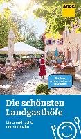 Die schönsten Landgasthöfe links und rechts der Autobahn - Klemm Wilhelm, Nowak Axel, Tauscher Silke