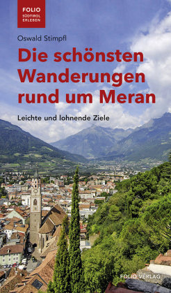 Die Schönsten Wanderungen Rund Um Meran - Folio, Wien | Książka W Empik