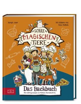 Die Schule der magischen Tiere - Das Backbuch